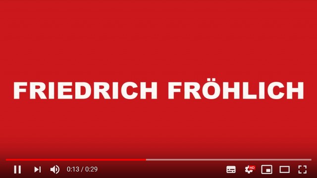 Friedrich Fröhlich: Friedrich Fröhlich Promo